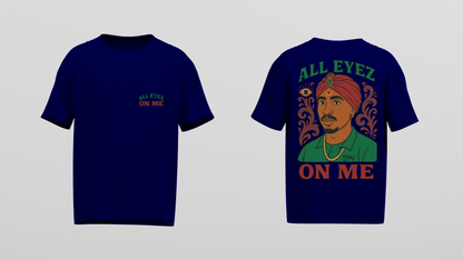 ALL EYEZ ON ME || Crew T-Shirt