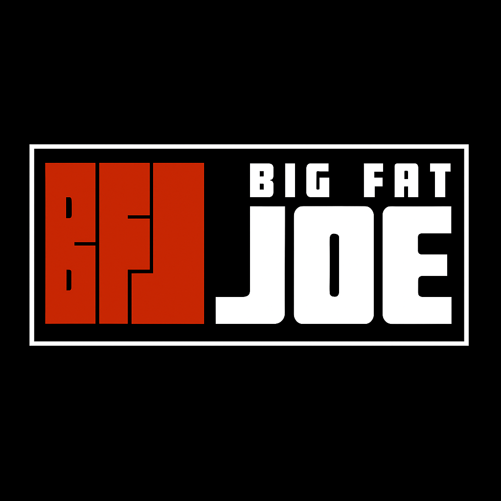BIG FAT JOE 